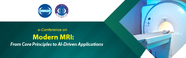 e-Conference on 'Modern MRI: From Core Principles to AI-Driven Applications'